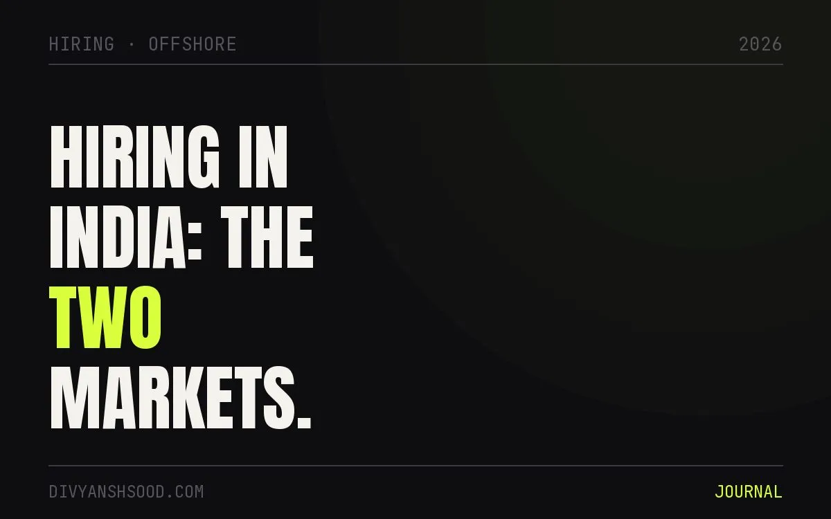 Title card reading “Hiring in India: the two markets” in bold type on a near-black background